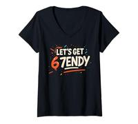 Donna Let's Get Sendy 67 Six Seven 7endy 6 7endy 67 Meme Funny 6 7 Maglietta con Collo a V