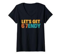 Donna Let's Get Sendy 67 Six Seven 7endy 6 7endy 67 Meme Funny 6 7 Maglietta con Collo a V