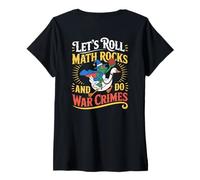 Donna Let's Roll Math Rocks And Do War Crimes Frog Meme Goose Meme Maglietta con Collo a V