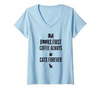 Donna Libri First Coffee Always Cats Forever Funny Graphic Maglietta con Collo a V