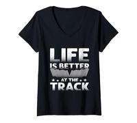 Donna Life Is Better At The Track Corse Accelerazione Drag Racing Maglietta con Collo a V