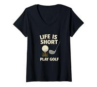 Donna Life Is Short Play Golf Divertente Golfista Maglietta con Collo a V