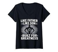 Donna Like Father Like Son Built for Greatness Padre Figlio Palestra Maglietta con Collo a V