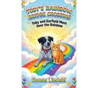 Donna Lindahl Toby's Rainbow Bridge Crossing (Tascabile)