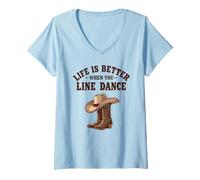 Donna Line Dance, Country Line Dancing, La Vita è Migliore Quando, Maglietta con Collo a V