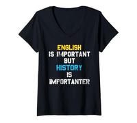 Donna L'inglese è importante, ma la storia è importante e divertente Maglietta con Collo a V