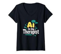 Donna L'intelligenza artificiale è il mio terapeuta Divertente consulente digitale Chatbot Mood Joke Maglietta con Collo a V