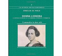 DONNA LIONORA: LA VERA STORIA DI ELEONORA PIMENTEL FONSECA