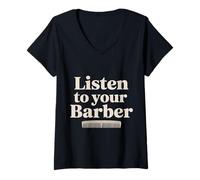 Donna Listen To Your Barber |- Maglietta con Collo a V