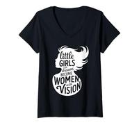 Donna Little Girls With Dreams Become Women With Vision Maglietta con Collo a V