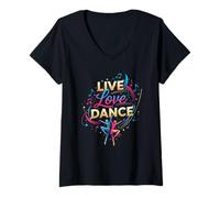 Donna Live Love Dance - Io Amo la Danza Maglietta con Collo a V
