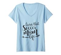 Donna Livin That Calcio Mamma Vita Sport Genitore Cheer Squad Maglietta con Collo a V