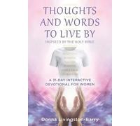 Donna Livingston-Barry Thoughts and Words to Live by (Tascabile)