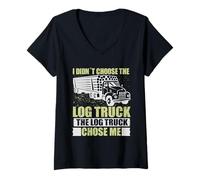 Donna Log Truck Chose Me Log Truck Driver Accessories Driving Maglietta con Collo a V
