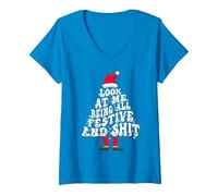 Donna Look At Me Being all Festive And Shits Divertente Natale Maglietta con Collo a V, Zaffiro, S