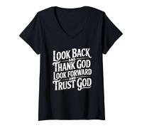 Donna Look Back And Thank God Look Forward And Trust God Maglietta con Collo a V