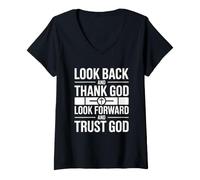 Donna Look Back And Thank God Look Forward And Trust God Maglietta con Collo a V