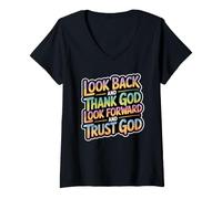 Donna Look Back And Thank God Look Forward And Trust God Maglietta con Collo a V