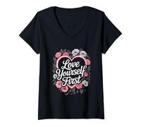 Donna Love First Yourself Cuore Floreale Rose Selflove Maglietta con Collo a V
