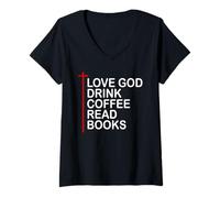 Donna Love God Drink Coffee Read Books Lover Jesus Cross Christian Maglietta con Collo a V