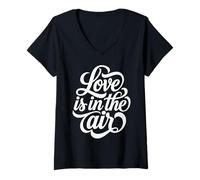 Donna Love is in The Air Script Design Romantico Maglietta con Collo a V