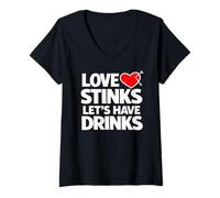 Donna Love Stinks Lets Have Drink Divertente Anti San Valentino Maglietta con Collo a V