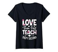 Donna Love Them First Teach Them Second Maglietta con Collo a V