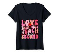 Donna Love Them First Teach Them Second Maglietta con Collo a V