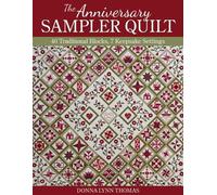 Donna Lynn Thomas The Anniversary Sampler Quilt (Tascabile)
