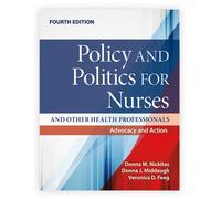Donna M. Nickitas Policy and Politics for Nurses and Other Health Pr (Tascabile)