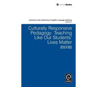 Donna M. Sobel Culturally Responsive Pedagogy: Teaching Like Our St (Tascabile)