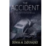 Donna M Zadunajsky The Accident (Copertina rigida)