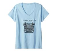 Donna Macchina da Scrivere Vintage I Make Stuff Up Maglietta con Collo a V