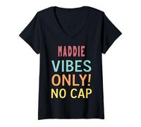 Donna Maddie Vibes Only! No cap Custom Women Girls Funny Maglietta con Collo a V