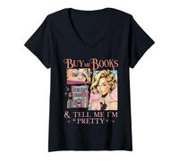 Donna Maglietta Buy Me Books and Tell Me I'm Pretty Book Lover Maglietta con Collo a V