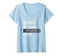 Donna Maglietta con Scritta Doctors from Best To Worst Physiatrists Maglietta con Collo a V