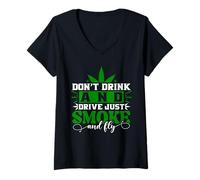 Donna Maglietta con Scritta Don't Drink And Drive Smoke And Fly Maglietta con Collo a V
