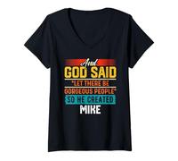 Donna Maglietta con Scritta in Inglese And God Said So He Created Mike Maglietta con Collo a V