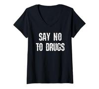 Donna Maglietta con Scritta Say No To Drugs - Maglietta antidroga Maglietta con Collo a V