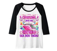 Donna Maglietta Cruising Into My Birthday - Sea You There Funny Cruise Maglia con Maniche Raglan