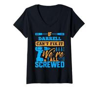 Donna Maglietta Darrel con Scritta If Darrel Can't Fix It We're all Screwed Maglietta con Collo a V