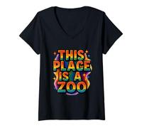 Donna Maglietta Funny This Place Is A Zoo Humor Maglietta con Collo a V
