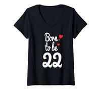 Donna Maglietta per Il 22° Compleanno Turning 22 Born to Be Twenty-Two Tee Maglietta con Collo a V