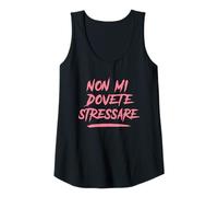 Donna Magliette Divertenti Donna - Non Mi Dovete Stressare Scritte Canotta
