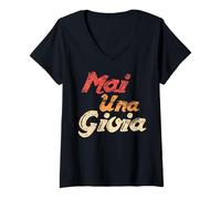 Donna Mai 'Na Gioia! Sarcasmo Divertente Umorismo Maglietta con Collo a V