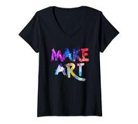 Donna Make Art Pittore Artista Insegnante Artsy per Uomini Donne Bambini Maglietta con Collo a V