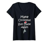 Donna Make Christmas Suh Dude Again Funny Holiday Meme Suh Dudes Maglietta con Collo a V
