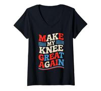 Donna Make My Knee Great Again - Frase Divertente Maglietta con Collo a V