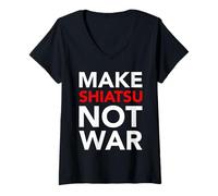 Donna Make SHIATSU Not War Maglietta con Collo a V
