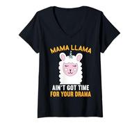 Donna Mama Llama Ain't Got Time For Your Drama Maglietta con Collo a V